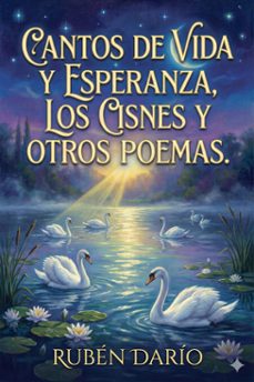 cantos de vida y esperanza, los cisnes y otros poemas. (ebook)-9786726015405