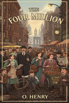 the four million (ebook)-o. henry-9786726561605