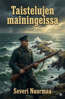 taistelujen mainingeissa (ebook)-severi nuormaa-9786726579105