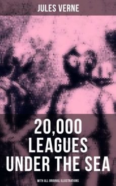 20,000 leagues under the sea (with all original illustrations) (ebook)-9788027218905