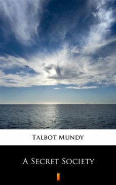 a secret society (ebook)-talbot mundy-9788381369305