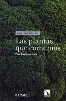 las plantas que comemos-pere puigdomenech-9788400088705