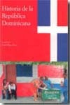 historia de la republica dominicana: historia de las antillas ii-9788400092405