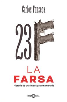23-f: la farsa (ebook)-carlos fonseca-9788401029905