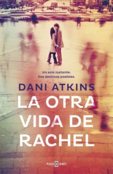 la otra vida de rachel-dani atkins-9788401347405