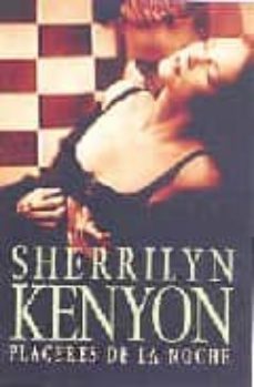 placeres de la noche-sherrilyn kenyon-9788401379505