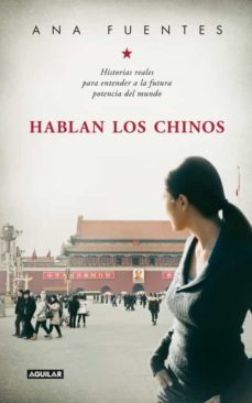 hablan los chinos-ana fuentes fernandez-9788403012905