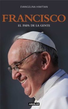 francisco. el papa de la gente-9788403013605