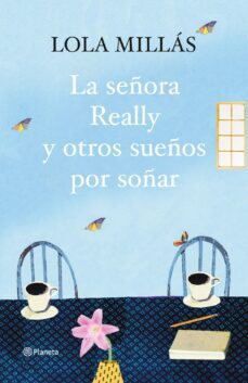 la señora really y otros sueños por soñar-9788408093305