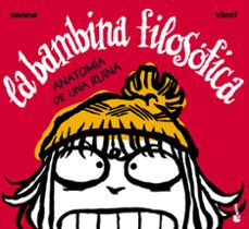 la bambina filosofica: anatomia de una ruina-vanna vinci-9788408099505