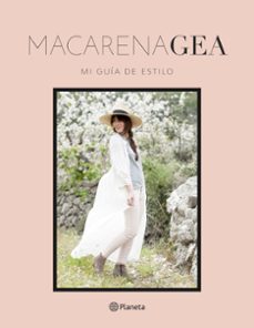 mi guia de estilo-macarena gea-9788408162605