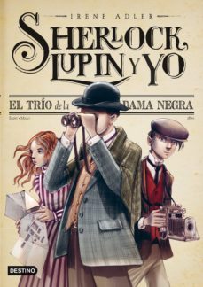 pack sherlock, lupin y yo 1. el trio de la dama negra-9788408225805