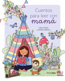 cuentos para leer con mamá-celine santini-9788408275305