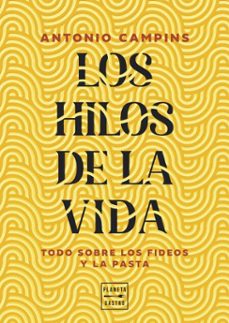 los hilos de la vida (ebook)-antoni campins-9788408315605