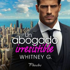 un abogado irresistible (audiolibro)-whitney g.-9788410070905