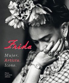 frida. mujer. artista. icono-chiara pasqualetti johnson-9788410101005