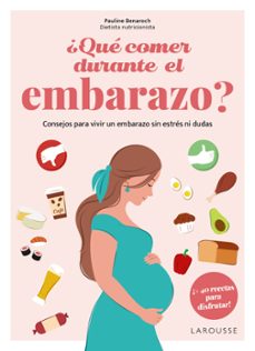 ¿que comer durante el embarazo?-pauline benaroch attia-9788410124905