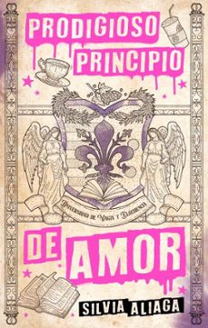 prodigioso principio de amor-silvia aliaga-9788410239005