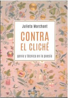contra el cliche-julieta marchant-9788410248205