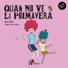 quan no ve la primavera-bel olid-aida i de prada-9788410255005