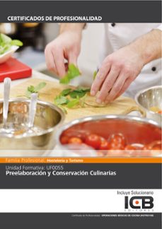 uf0055: preelaboracion y conservacion culinarias (hotr0108) (ebook)-9788410261105
