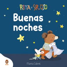 rita y sr. oso. ¡buenas noches!-marta cabrol-9788410318205