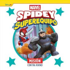 spidey y su superequipo. misión contra rhino (ebook)-9788410362505