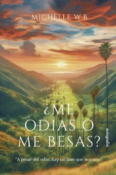 me odias o me besas-michelle w. b-9788410430105