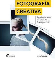 fotografía creativa-lorna yabsley-9788410651005