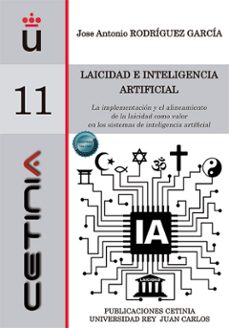 laicidad e inteligencia artificial-jose antonio rodriguez garcia-9788410707405