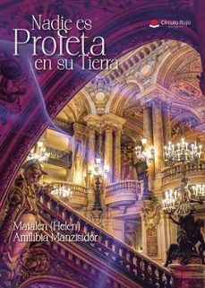 nadie es profeta en su tierra-maialen (helen amilibia manzisidor-9788410730205