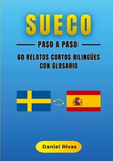 sueco paso a paso: 60 relatos cortos bilingues con glosario (ebook)-daniel rivas-9788410925205