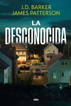 la desconocida-james patterson-j.d. barker-9788410983205
