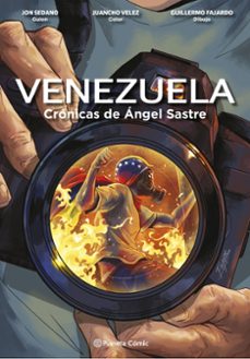 venezuela cronicas de angel sastre (novela grafica)-9788411120005