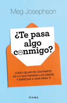 ¿te pasa algo conmigo?-meg josephson-9788411193405