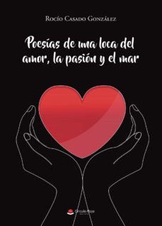 poesias de una loca del amor, la pasion y el mar (ebook)-9788411282505