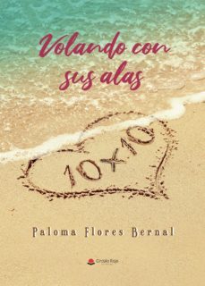 volando con sus alas (ebook)-paloma flores bernal-9788411288705
