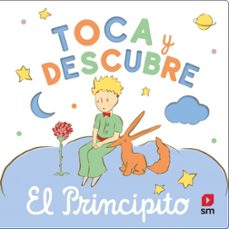 toca y descubre - el principito-antoine de saint exupery-9788411827805