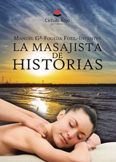 la masajista de historias (ebook)-manuel garcia-fogeda-9788411893305