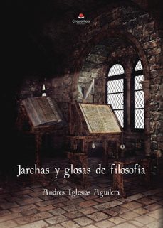 jarchas y glosas de filosofia-andres javier iglesias aguilera-9788411992305