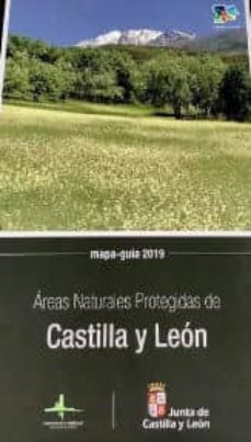 areas naturales protegidas de castilla y leon. mapa guia 2019-9788412059205