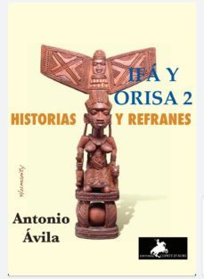 ifá i orisa 2. historias y refranes-antonio avila gonzalez-9788412116205