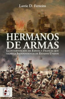 hermanos de armas (ebook)-larrie d. ferreiro-9788412221305