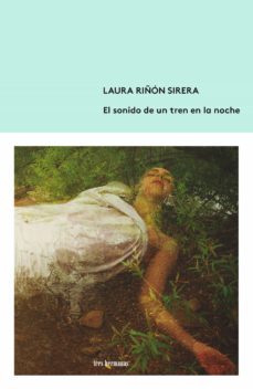 el sonido de un tren en la noche (ebook)-9788412229905