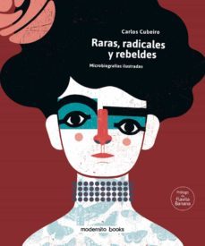 raras, radicales y rebeldes-9788412301205