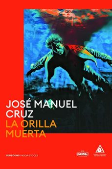 la orilla muerta-jose manuel cruz-9788412343205