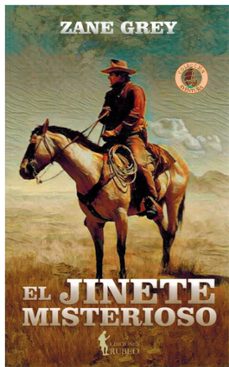 el jinete misterioso-zane grey-9788412375305