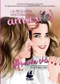la pequeña historia para amar(te)-amanda chic-9788412382105