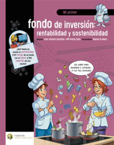 mi primer fondo de inversion: rentabilidad y sostenibilidad-juan ramon caridad garcia-9788412391305