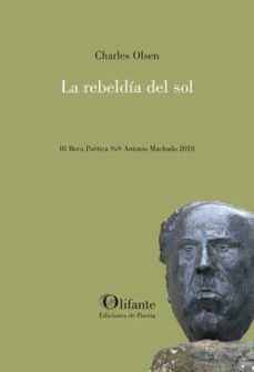 la rebeldia del sol-charles olsen-9788412556605